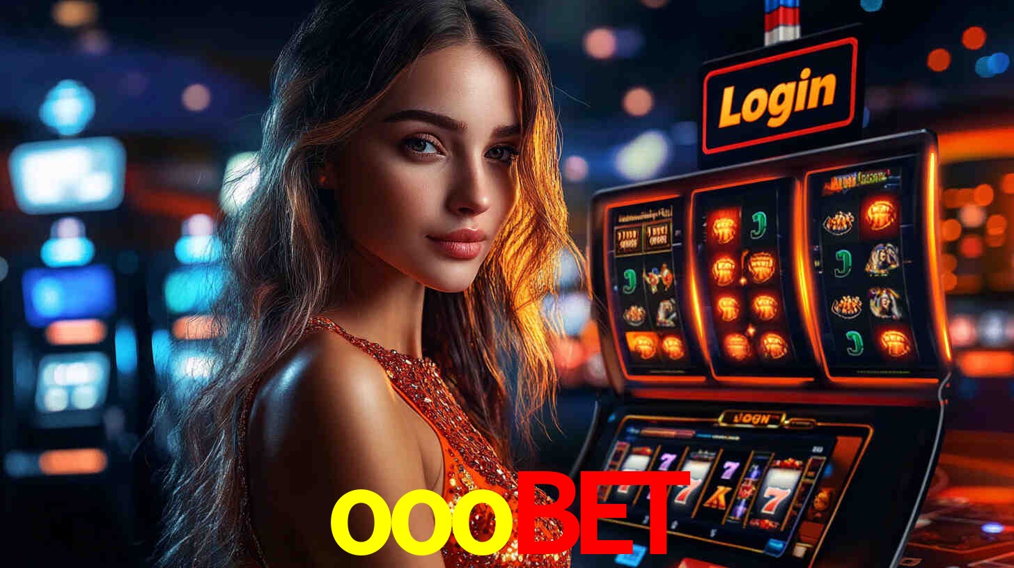 ooobet - Cassino Oficial e Confiável Brasil - ooobet.com